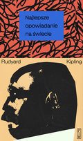 Najlepsze opowiadanie na świecie Rudyard Kipling