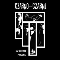 Najlepsze Piosenki Czarno-Czarni