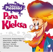 Najlepsze piosenki Pana Kleksa