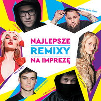 Najlepsze Remixy Na Imprezę Various Artists
