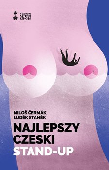 Najlepszy czeski stand-up - Cermak Milos, Stanek Ludek