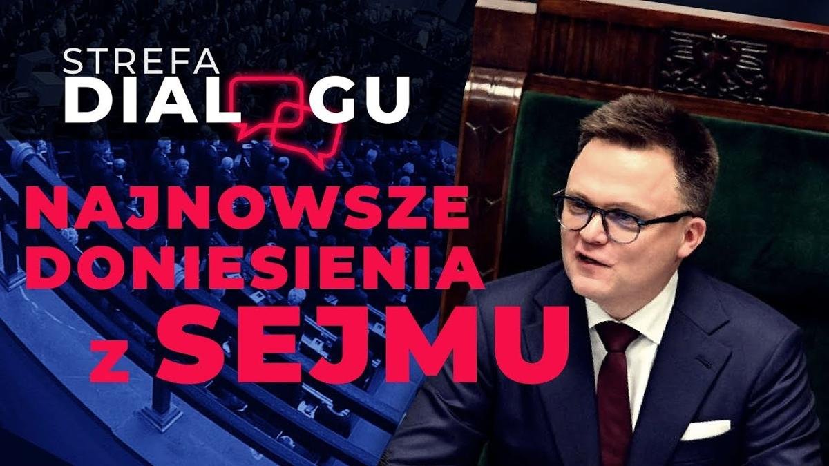 Najnowsze doniesienia z Sejmu Strefa Dialogu Idź Pod Prąd Nowości