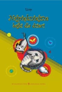 Najpiękniejsze Bajki Dla Dzieci. Ezop - Ezop | Książka W Empik