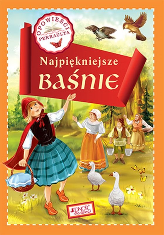 Najpiękniejsze baśnie. Opowieści Perraulta