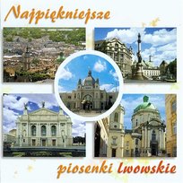 Najpiękniejsze piosenki Lwowskie Lwowskie Batiary