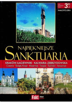 Najpiękniejsze sanktuaria Tom 1 Małopolska 