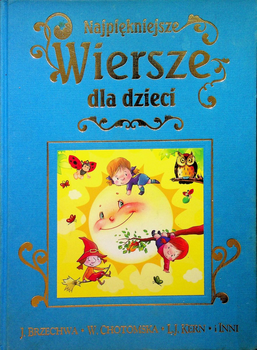 Najpiekniejsze wiersze dla dzieci - W opisie | Książka w Empik