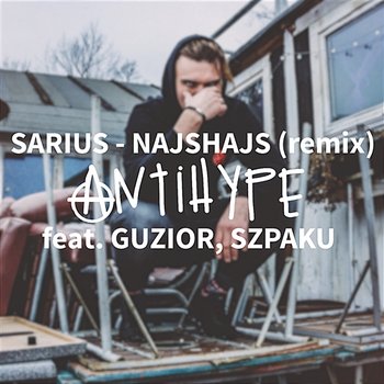 NajsHajs - Sarius feat. Guzior, Szpaku