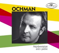 Najsłynniejsze arie i pieśni Ochman Wiesław