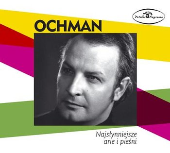 Najsłynniejsze arie i pieśni - Ochman Wiesław