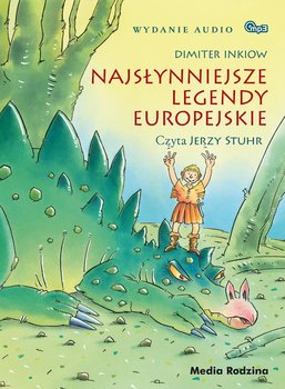 Najsłynniejsze legendy europejskie - Inkiow Dimiter