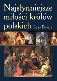 Najsłynniejsze miłości królów polskich - ebook mobi