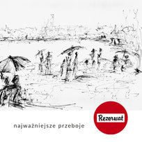 Najważniejsze przeboje Rezerwat