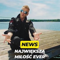 Największa miłość ever NEWS