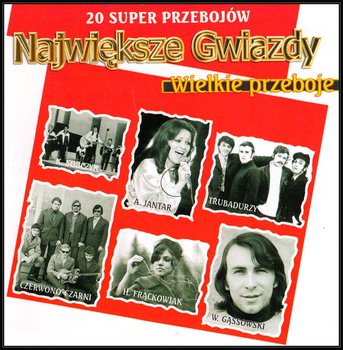 Największe gwiazdy 3: Wielkie Przeboje   - Various Artists