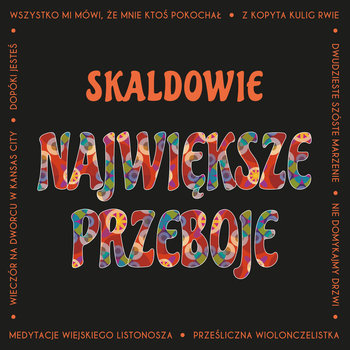 Największe przeboje (+ 8 bonus tracks) - Skaldowie