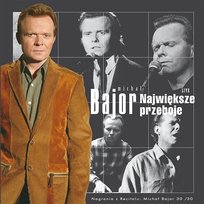 Największe przeboje – Live 30/30 Michał Bajor