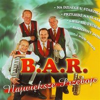 Największe Przeboje B.A.R.