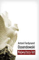 Najwyższy lot Ossendowski Antoni Ferdynand