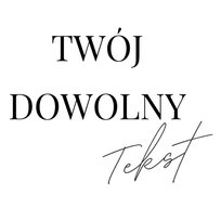 Naklejka personalizowana TWÓJ DOWOLNY NAPIS 3 LINIE czarny