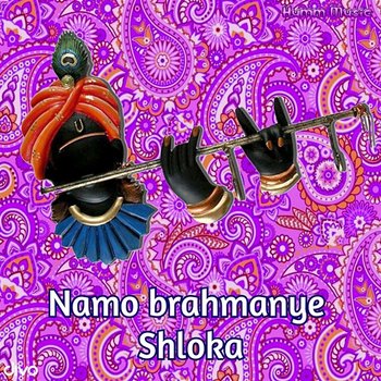 Namo Brahmanye Shloka - M. R. Seshan