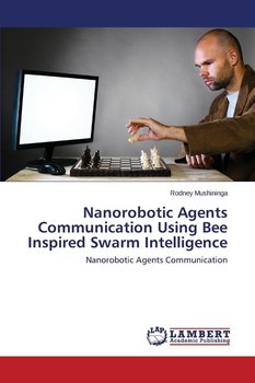 Nanorobotic Agents Communication Using Bee Inspired Swarm Intelligence - Mushininga Rodney