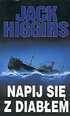 NAPIJ SIE Z DIABLEM Higgins Jack