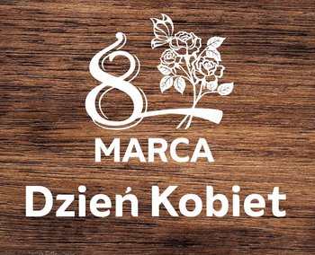 NAPIS: 8 MARCA DZIEŃ KOBIET- WYCINANKA Z KARTONU standard - AKATJA