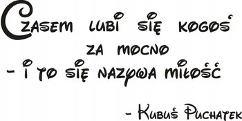 Napis na ścianę naklejka 75x38cm wybór koloru Miłość Kubuś Puchatek 126 - Naklejkolandia