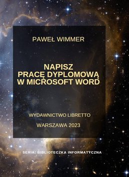 Napisz pracę dyplomową w Microsoft Word - Wimmer Paweł