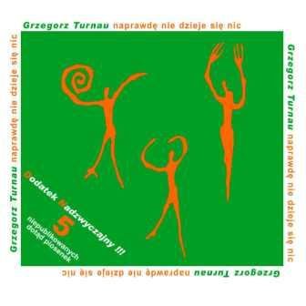 Naprawdę nie dzieje się nic - Turnau Grzegorz