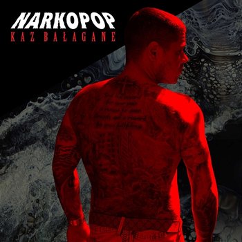 Narkopop - Kaz Bałagane