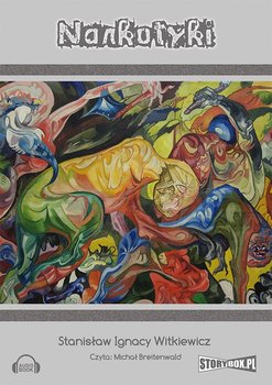 Narkotyki - audiobook - Witkiewicz Stanisław Ignacy