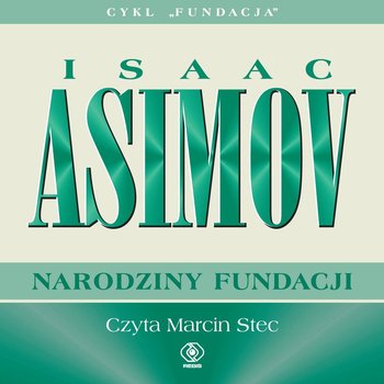 Narodziny Fundacji - Asimov Isaac