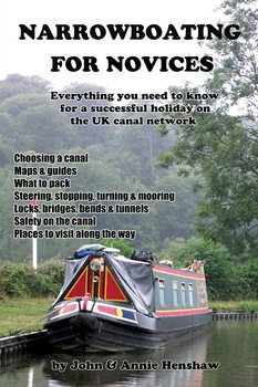 Narrowboating for Novices - Henshaw John