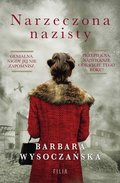 Narzeczona nazisty - ebook epub - Wysoczańska Barbara