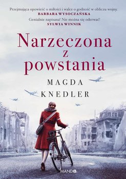 Narzeczona z powstania - Knedler Magda