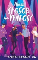 Nasz sposób na miłość Anika Hussain
