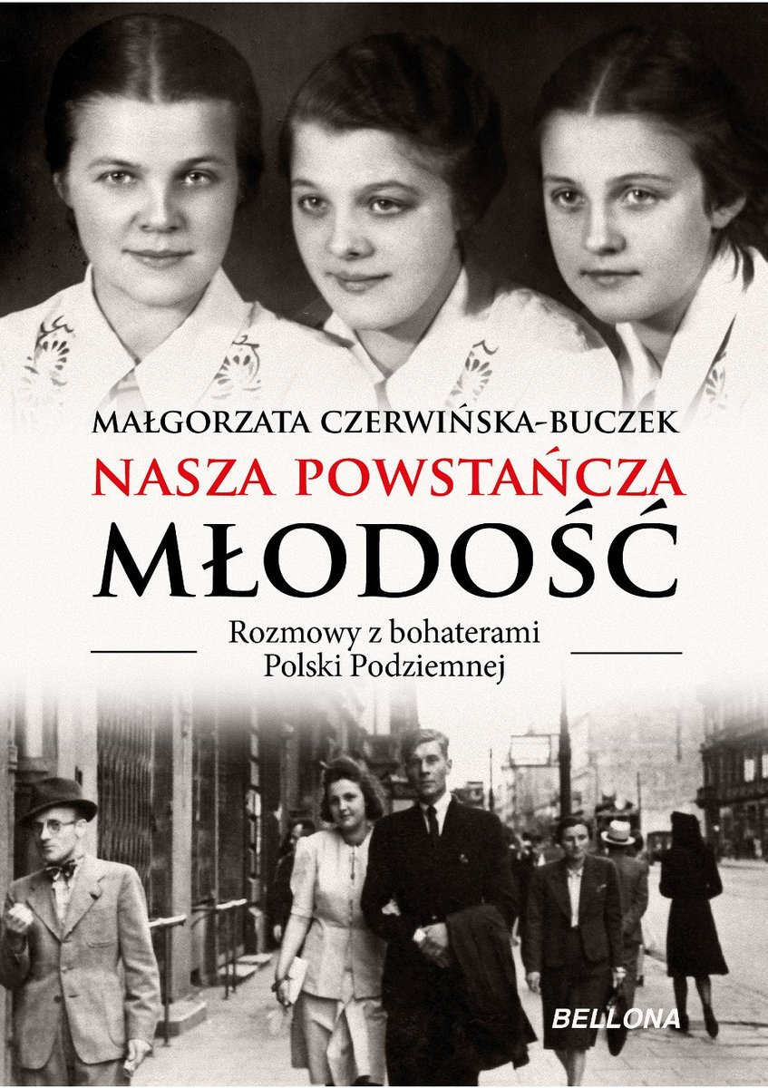 Nasza powstańcza młodość. Rozmowy z bohaterami Polski Podziemnej - ebook epub