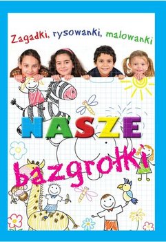 Nasze bazgrołki - Wiśniewski Krzysztof