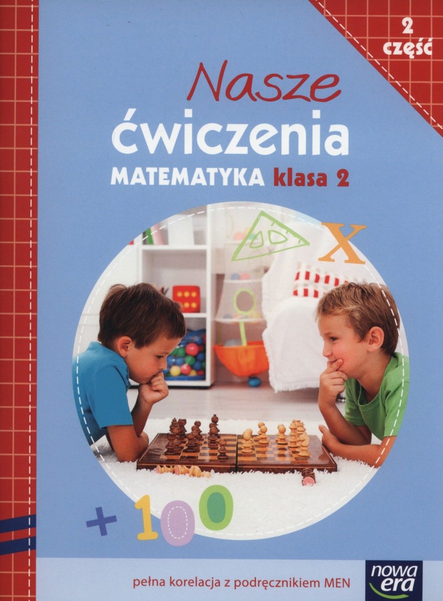 Nasze ćwiczenia 2. Matematyka. Część 2. Edukacja Wczesnoszkolna ...