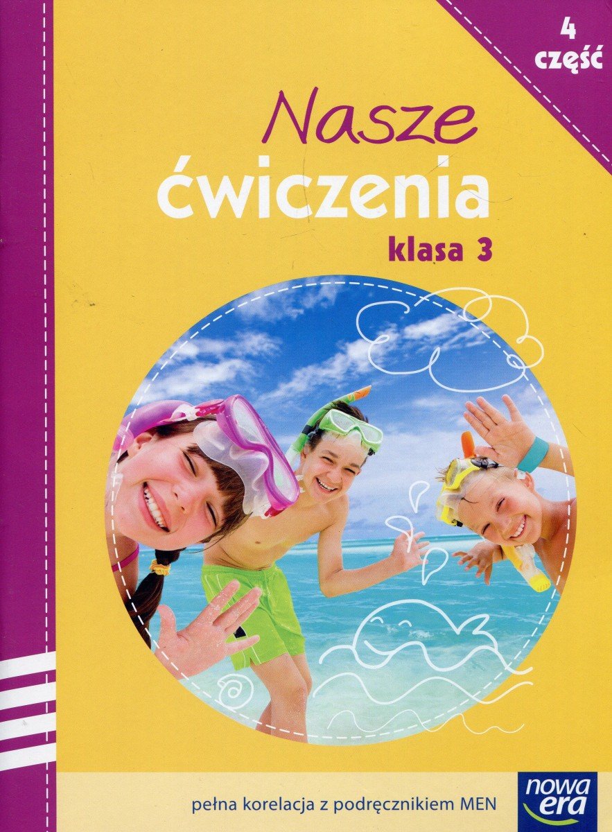Nasze ćwiczenia Klasa 2 Odpowiedzi Nasze ćwiczenia klasa 3. Część 4 | Sklep EMPIK.COM