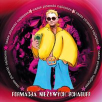 Nasze piosenki najlepsze Formacja Nieżywych Schabuff