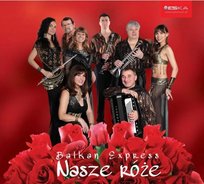 Nasze róże Balkan Express