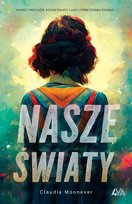 Nasze światy Moonever Claudia