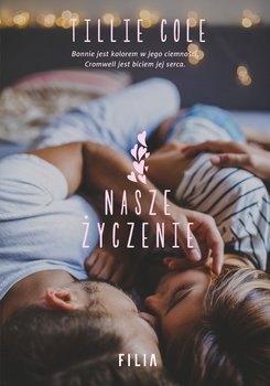 Nasze życzenie - Cole Tillie