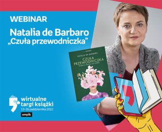 Natalia de Barbaro „Czuła przewodniczka” – WEBINAR – Wirtualne Targi Książki - Rozwój