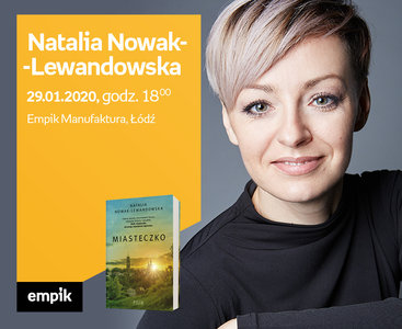 Natalia Nowak-Lewandowska | Empik Manufaktura