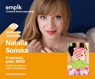 Natalia Sońska | Empik Manufaktura