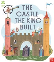 National Trust: The Castle the King Built Rebecca Colby